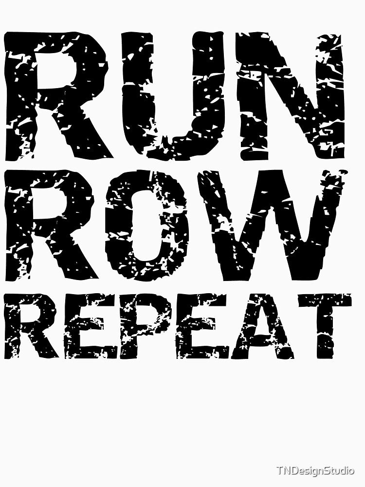 Vintage Run Row Repeat Funny Workout Quote by TNDesignStudio T-Shirts, Hoodie, Sweatshirt | BlankRebels.com (Image 3)