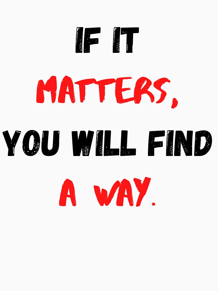 Find A Way, Motivational & Inspirational by Salman Hino T-Shirts, Hoodie, Sweatshirt | BlankRebels.com (Image 3)