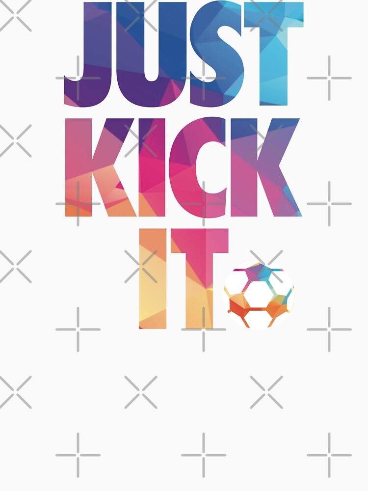 Just Kick It - Soccer by Numero14