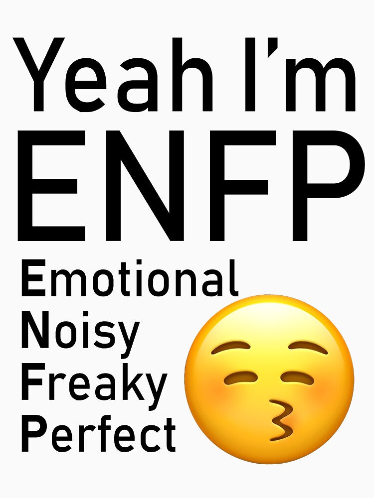 Yeah I'm ENFP by SgtJimbo2