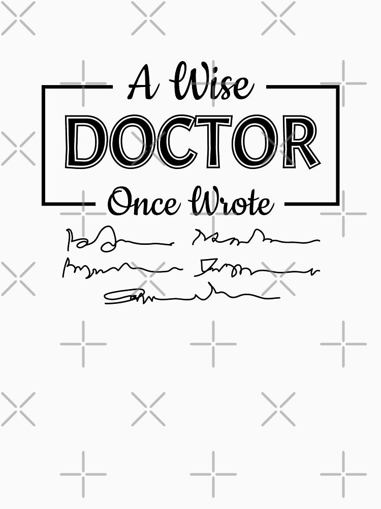 A Wise Doctor Once Wrote by Angyee-patipat T-Shirts, Hoodie, Sweatshirt | BlankRebels.com (Image 3)