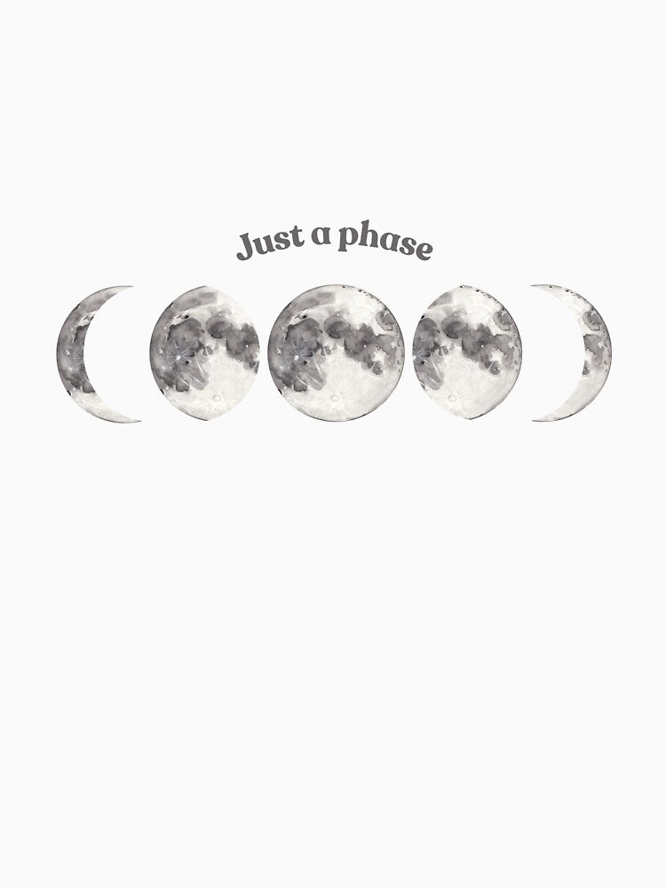 Just a Phase by Lah_Art T-Shirts, Hoodie, Sweatshirt | BlankRebels.com (Image 3)
