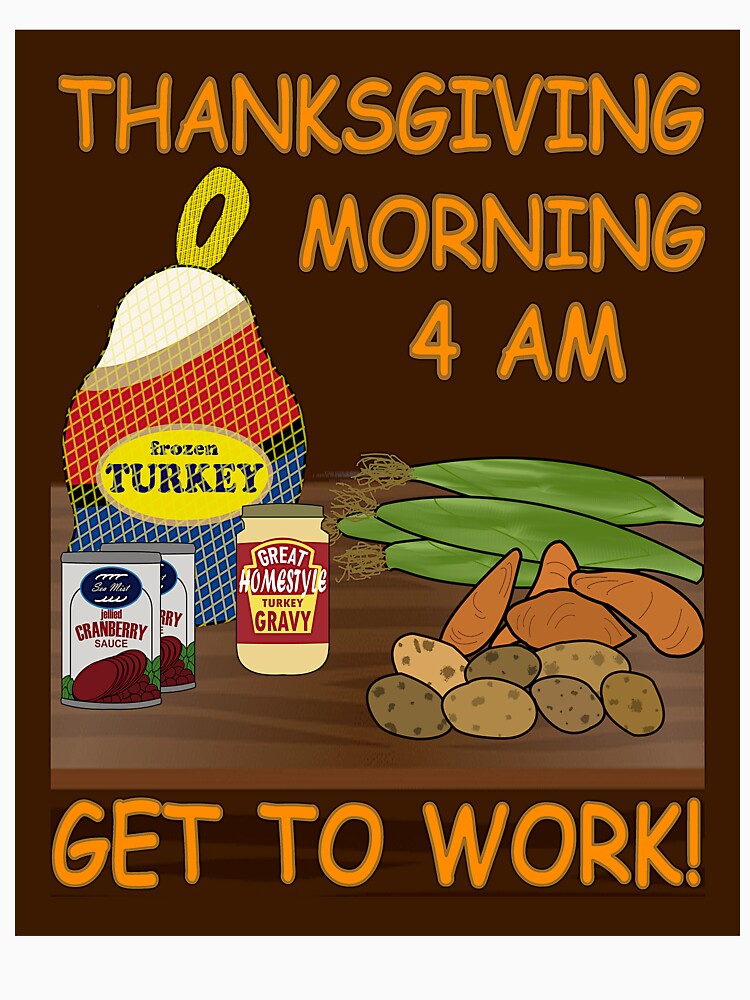Thanksgiving Morning by mrtraz T-Shirts, Hoodie, Sweatshirt | BlankRebels.com (Image 3)