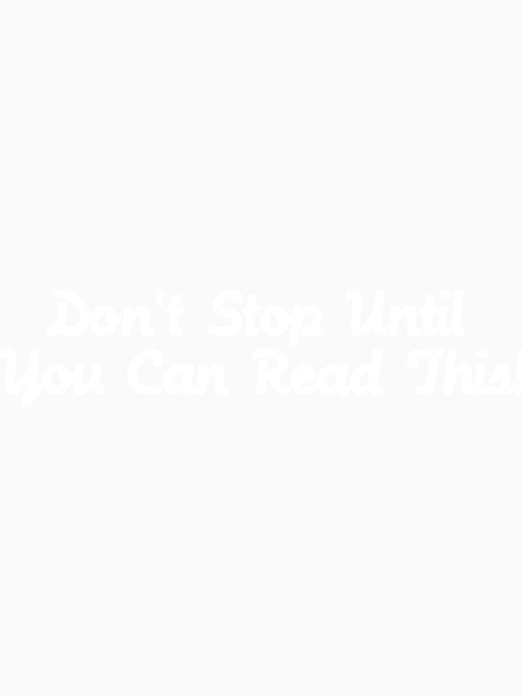 Don't stop until you can read the shirt (text appears when you sweat) by UkT-ShirtHouse Hoodie, Sweatshirt (Image 3)