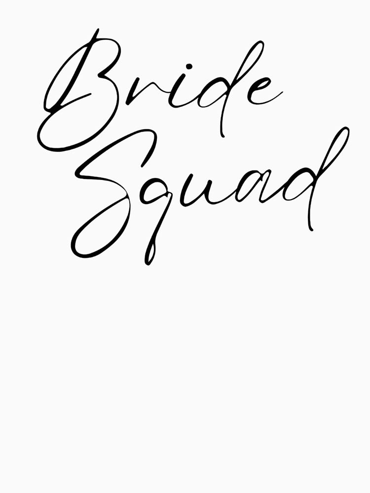 Bride squad by Fun Passion T-Shirts, Hoodie, Sweatshirt | BlankRebels.com (Image 3)