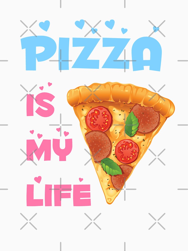 Pizza Is My Life - cute gift idea by jijithedesigner T-Shirts, Hoodie, Sweatshirt | BlankRebels.com (Image 3)
