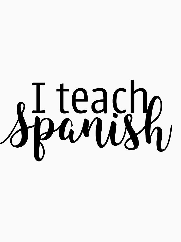 Spanish Teacher by megnance27 T-Shirts, Hoodie, Sweatshirt | BlankRebels.com (Image 3)