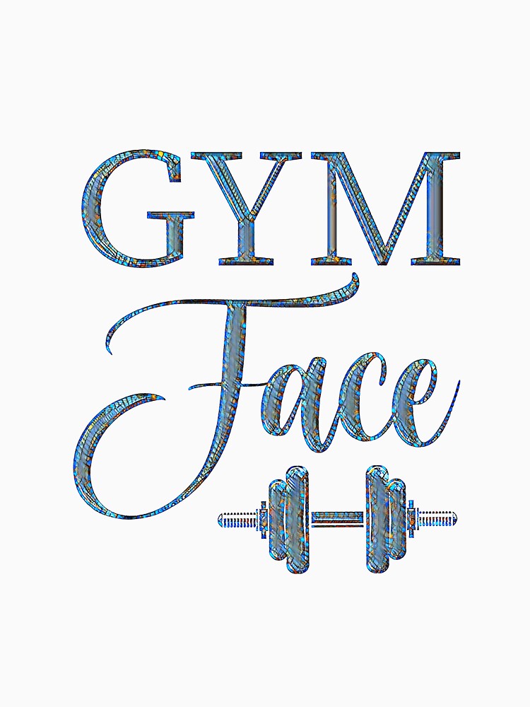 Gym Face by CristalleLisa T-Shirts, Hoodie, Sweatshirt | BlankRebels.com (Image 3)