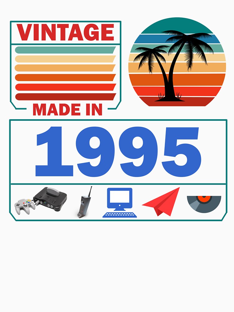 Vintage Aged Made in 1995 by Rami Khalifah T-Shirts, Hoodie, Sweatshirt | BlankRebels.com (Image 3)