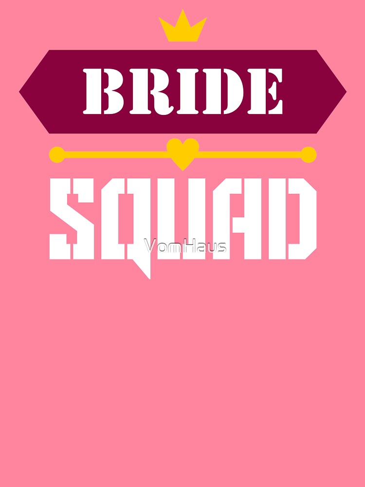 Bride Squad by VomHaus T-Shirts, Hoodie, Sweatshirt | BlankRebels.com (Image 2)