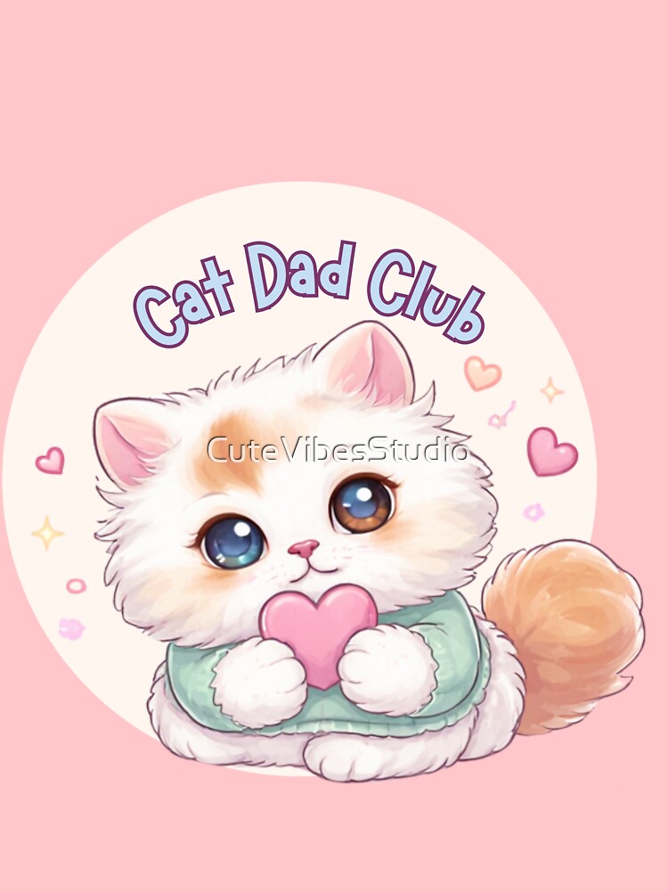 Cat Dad Club| Cute Cat Lover Design by CuteVibesStudio