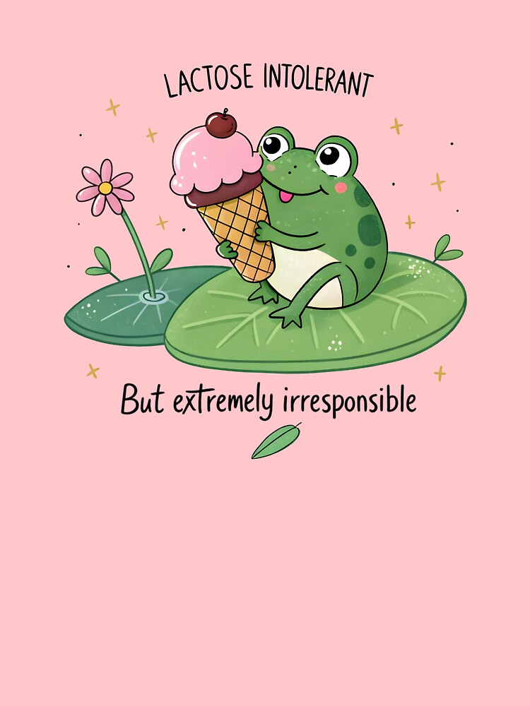 Lactose Intolerant But Extremely Irresponsible – Funny Frog Sticker by Suzy Perez Art T-Shirts, Hoodie, Sweatshirt (Image 3)