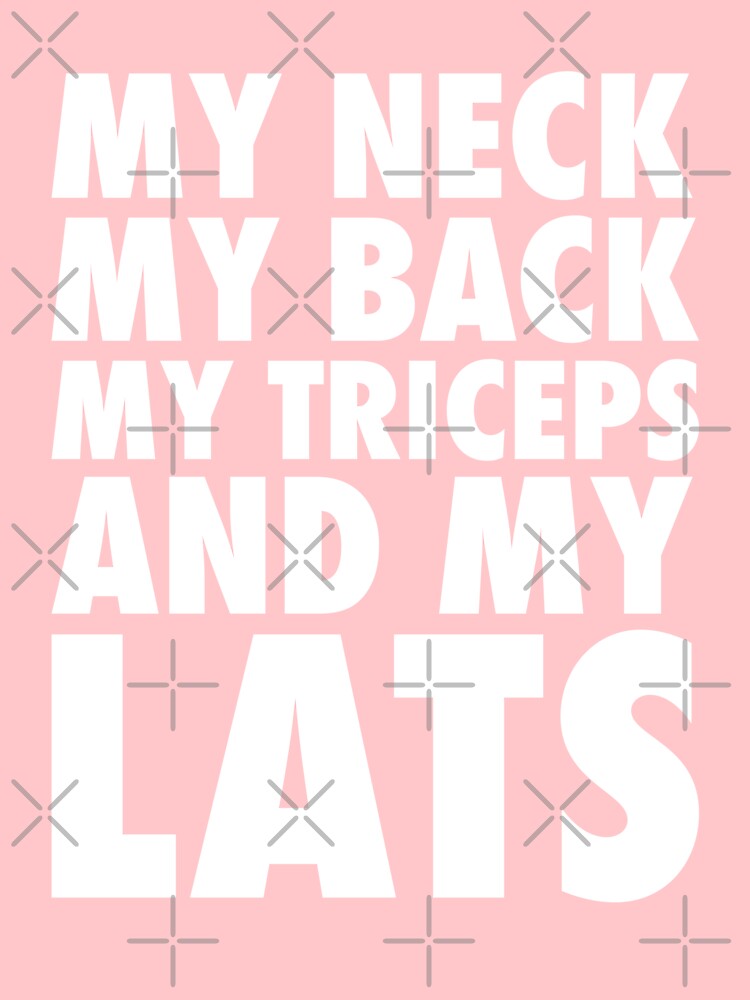 My Neck, My Back - Funny Gym Design by TeeMonsters T-Shirts, Hoodie, Sweatshirt | BlankRebels.com (Image 3)
