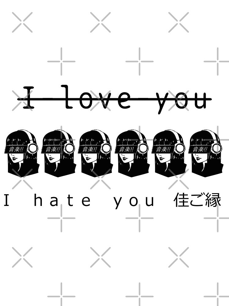 I hate you（逸萎ク） by lennyspook T-Shirts, Hoodie, Sweatshirt | BlankRebels.com (Image 3)