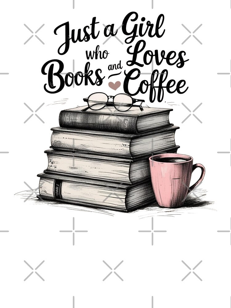 Just a Girl Who Loves Books and Coffee by AKCAS T-Shirts, Hoodie, Sweatshirt | BlankRebels.com (Image 3)