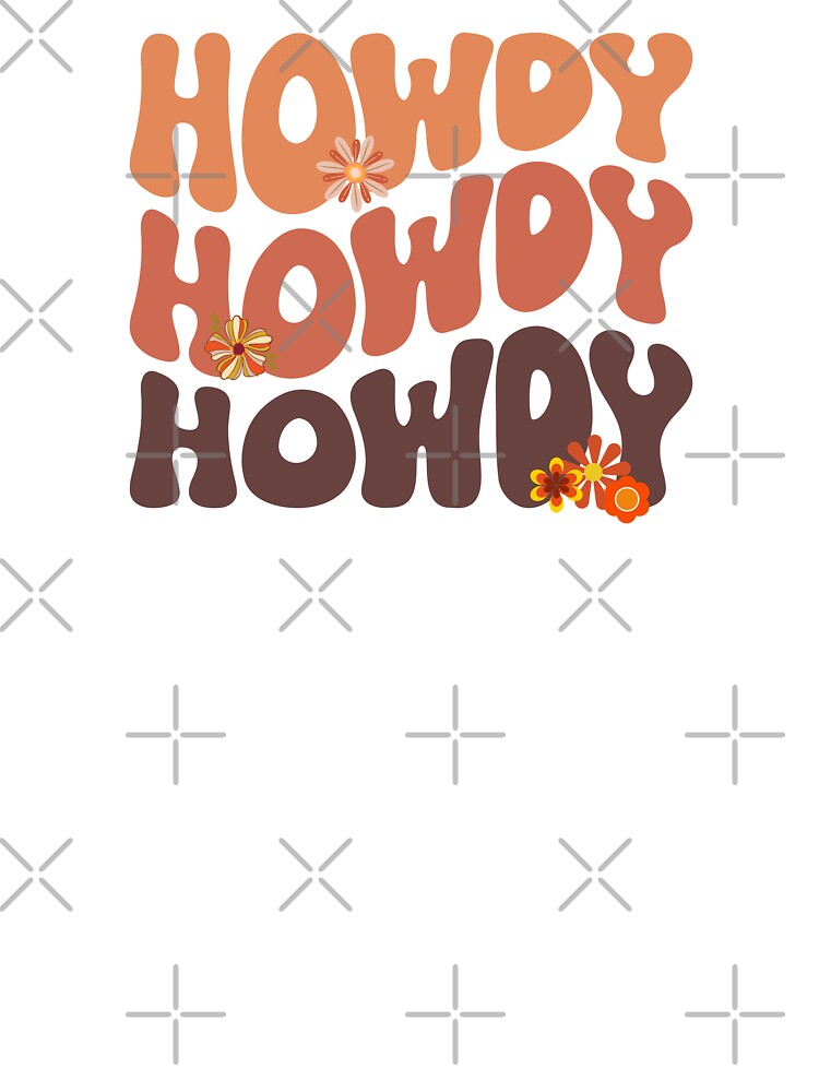 Howdy Howdy Howdy - Retro Design In Retro Colors by handsoftime2020 T-Shirts, Hoodie, Sweatshirt | BlankRebels.com (Image 3)