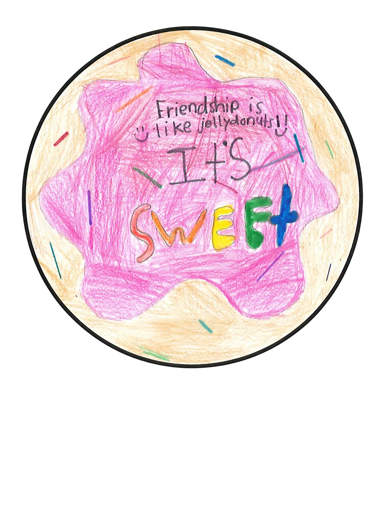 Friendship is Like Jelly Donuts: It's Sweet by MsSweeneysClass T-Shirts, Hoodie, Sweatshirt | BlankRebels.com (Image 3)