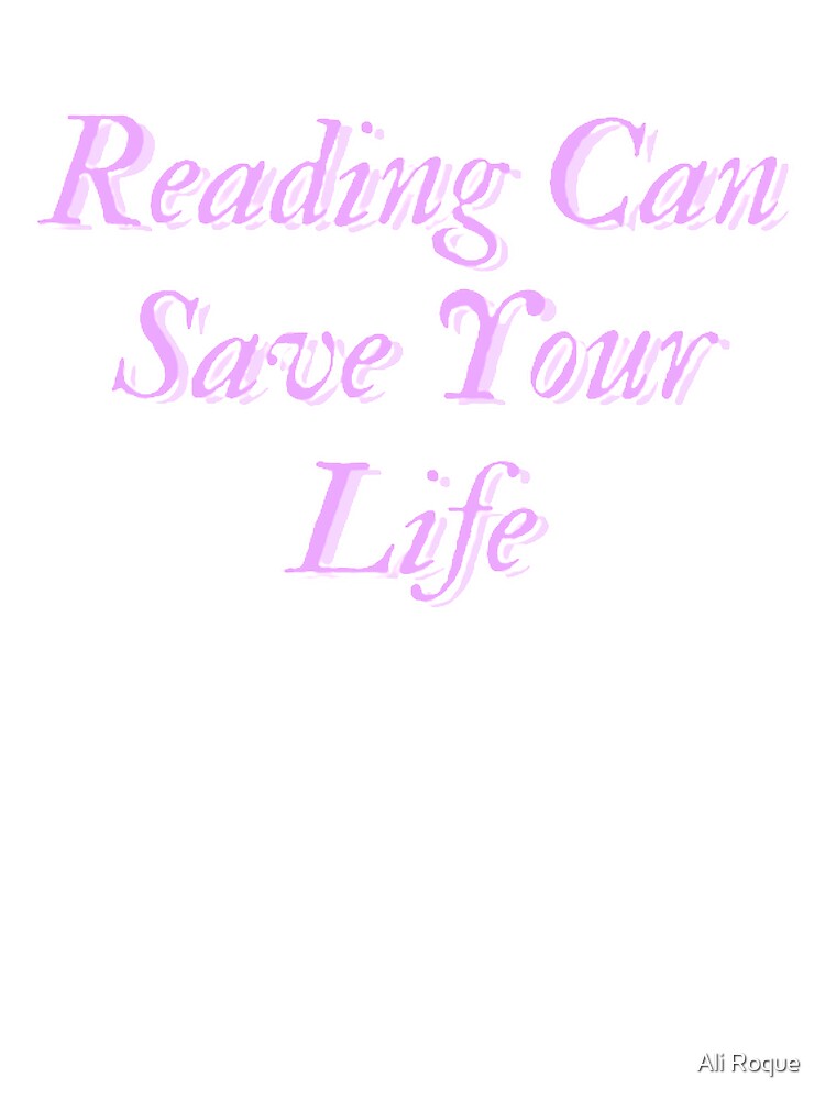 Reading Can Save Your Life T-Shirts, Hoodie, Sweatshirt