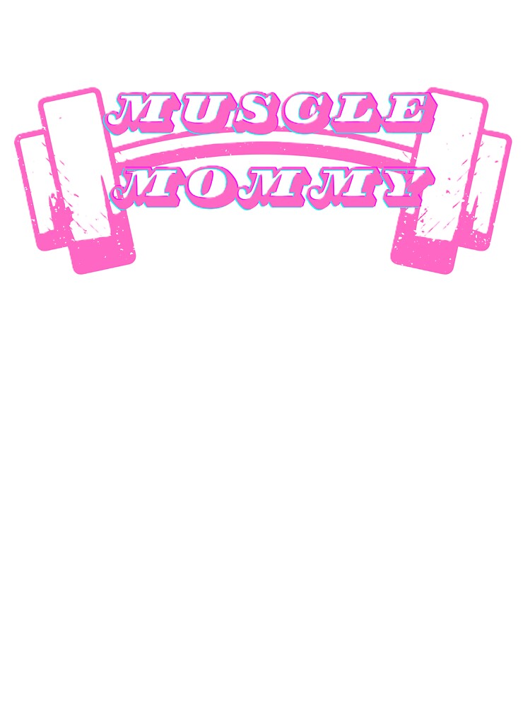 Muscle Mommy Sticker by fanadesigns T-Shirts, Hoodie, Sweatshirt | BlankRebels.com (Image 3)