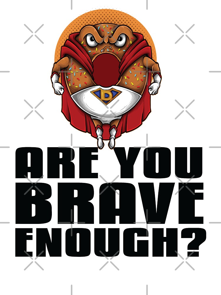 Superhero Donut Are You Brave Enough? Foodietoon Doughnut by ProjectX23 T-Shirts, Hoodie, Sweatshirt (Image 3)