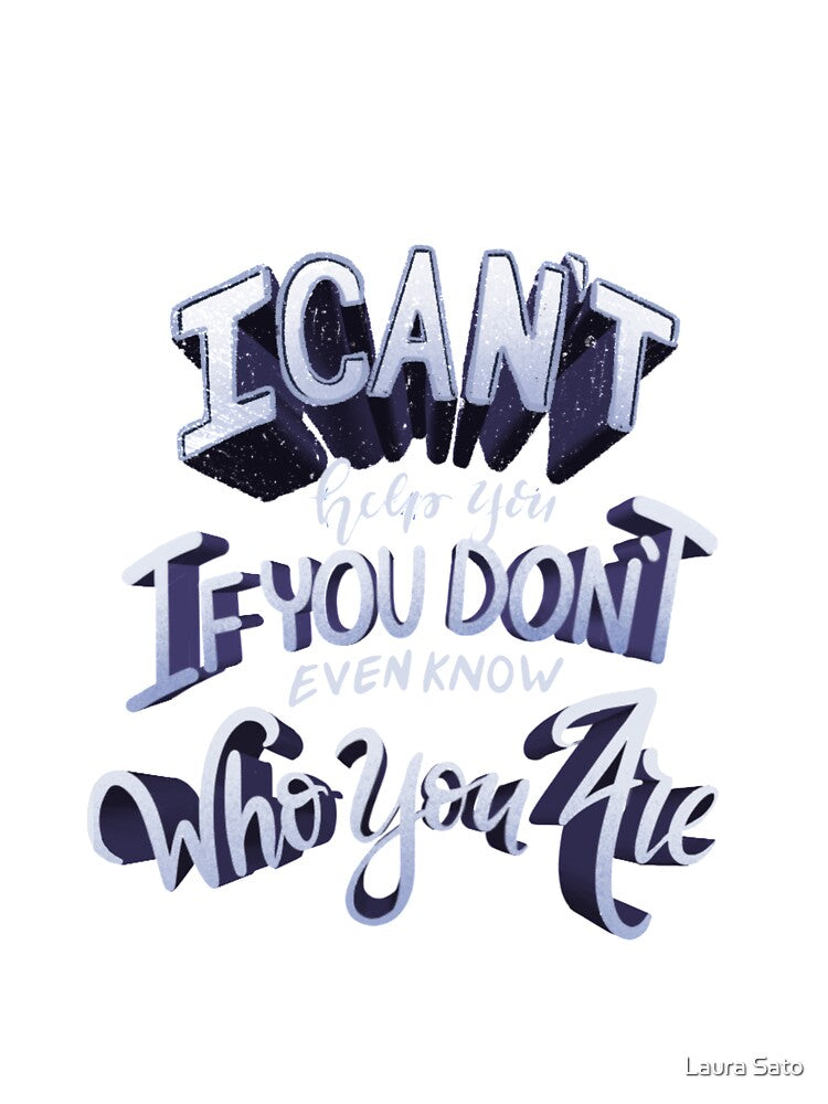 I can’t help you if you don’t even know who you are | Alice in wonderland by Laura Sato T-Shirts, Hoodie,... (Image 3)