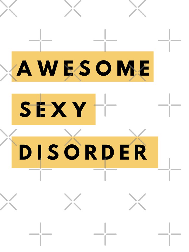 asd- awesome sexy disorder by goblinbabe T-Shirts, Hoodie, Sweatshirt | BlankRebels.com (Image 3)