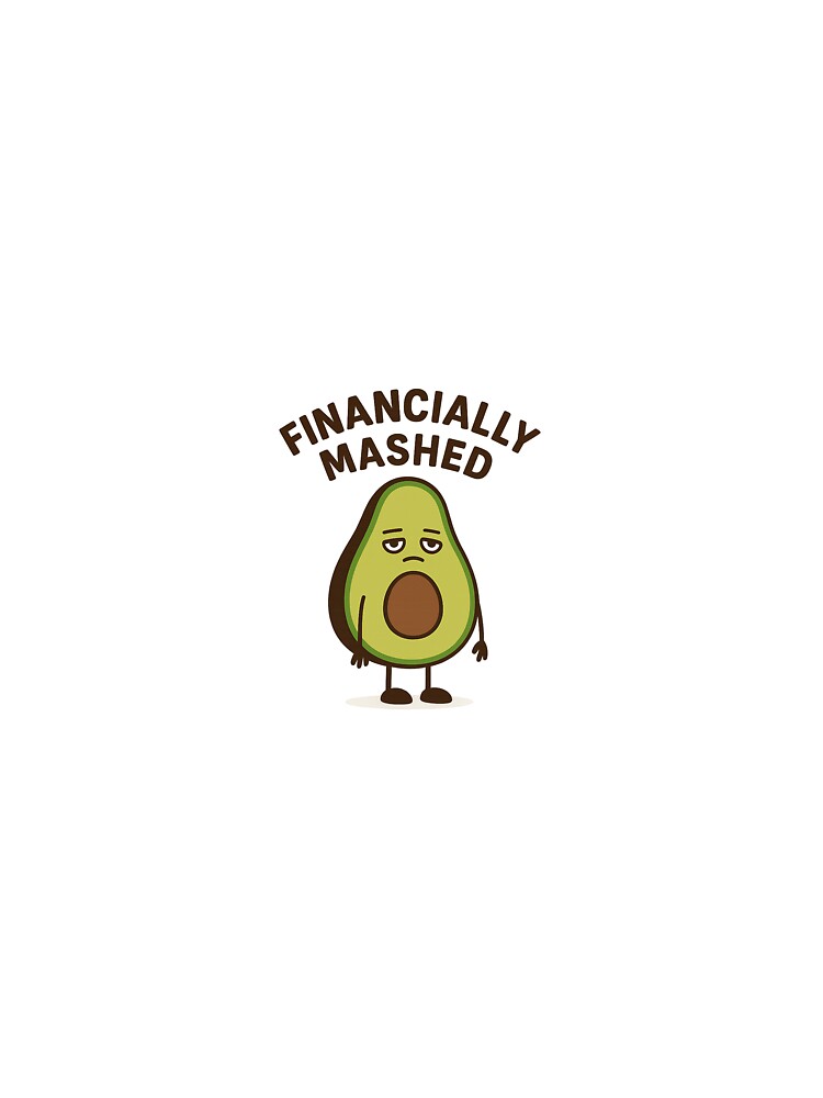 Financially mashed by Nanouthepom T-Shirts, Hoodie, Sweatshirt | BlankRebels.com (Image 3)