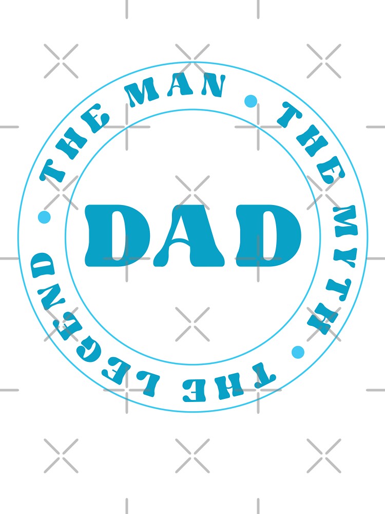 DAD - The Man . The Myth. The Legend by RoroArtsNDesign T-Shirts, Hoodie, Sweatshirt | BlankRebels.com (Image 3)