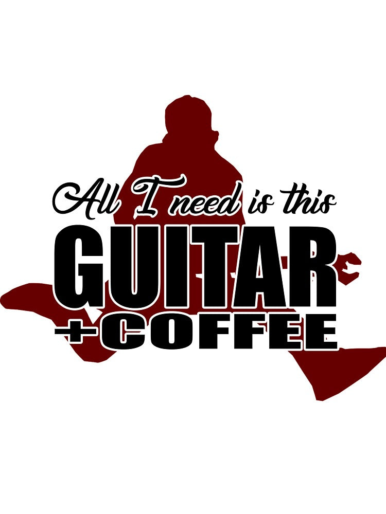 All I Need Is This Guitar + Coffee by findgreatshirts T-Shirts, Hoodie, Sweatshirt | BlankRebels.com (Image 3)
