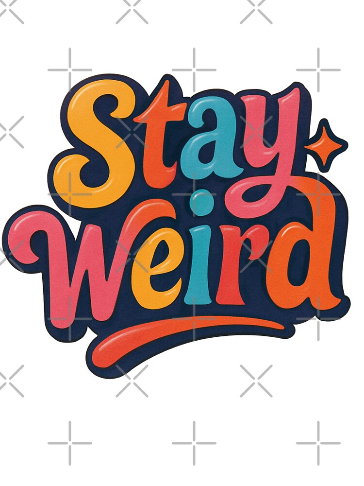 Stay Weird by piairz-shop T-Shirts, Hoodie, Sweatshirt | BlankRebels.com (Image 3)