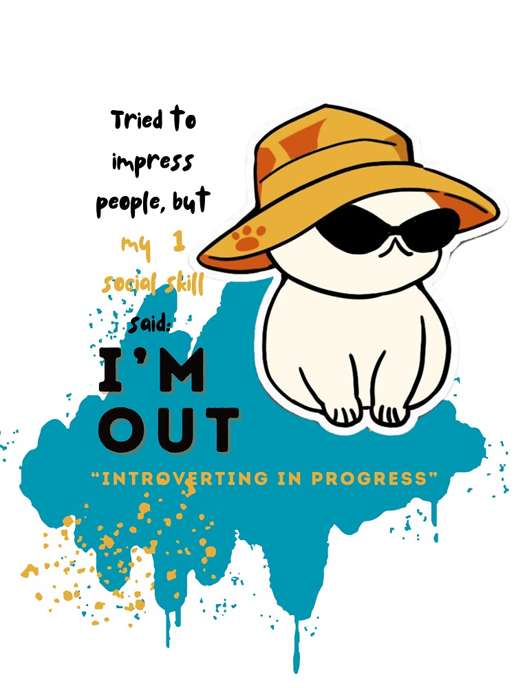 Social skills said I'm out (2) by TertlPeak by kaez T-Shirts, Hoodie, Sweatshirt | BlankRebels.com (Image 3)