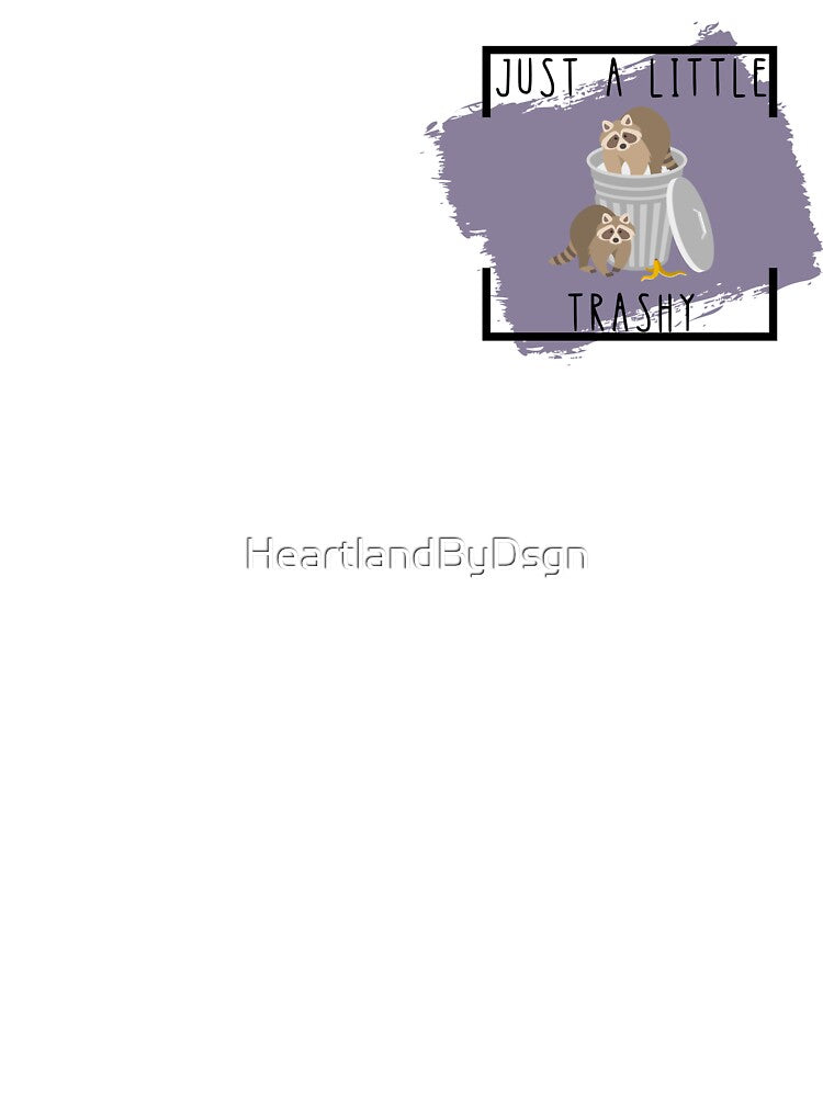 Just a little trashy by HeartlandByDsgn T-Shirts, Hoodie, Sweatshirt | BlankRebels.com (Image 3)