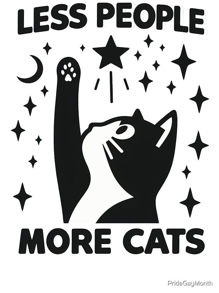 Less People More Cats, Funny Kittens Lovers by PrideGayMonth