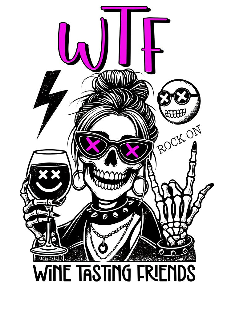 Funny Skeleton “WTF Wine Tasting Friends” | Rock On Skull with Wine Glass by FunnyTeeByMe T-Shirts, Hoodie,... (Image 3)