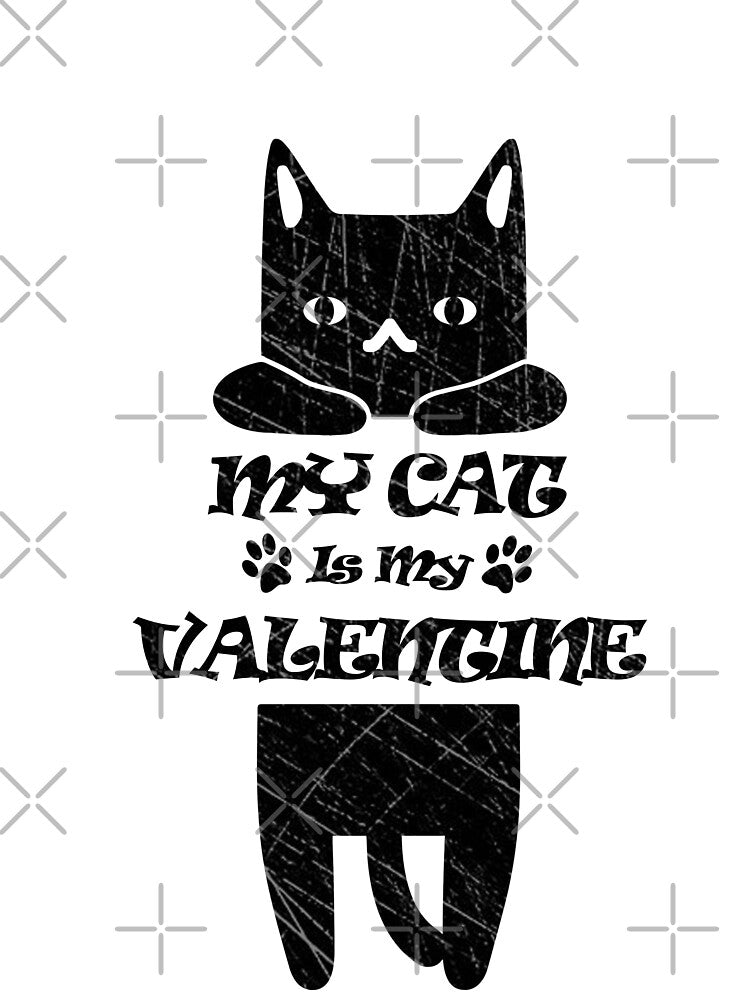 My Cat Is My Valentine Cat Lover T-Shirts, Hoodie, Sweatshirt