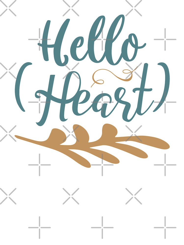 Hello Heart by VibrantGifts T-Shirts, Hoodie, Sweatshirt | BlankRebels.com (Image 3)