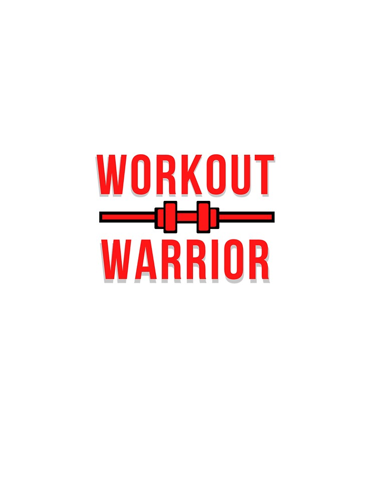 workout  warrior by Infinite Feeling Shop T-Shirts, Hoodie, Sweatshirt | BlankRebels.com (Image 3)