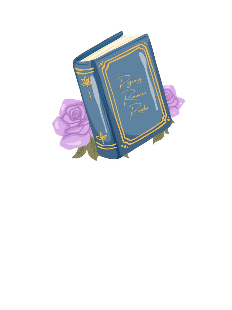 Regency Romance Reader by Pixel & Page T-Shirts, Hoodie, Sweatshirt | BlankRebels.com (Image 3)