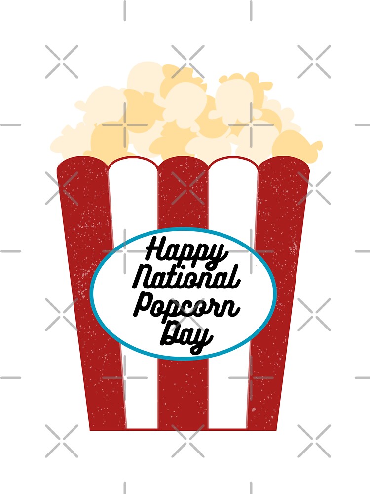 Happy National Popcorn Day by notakename T-Shirts, Hoodie, Sweatshirt | BlankRebels.com (Image 3)