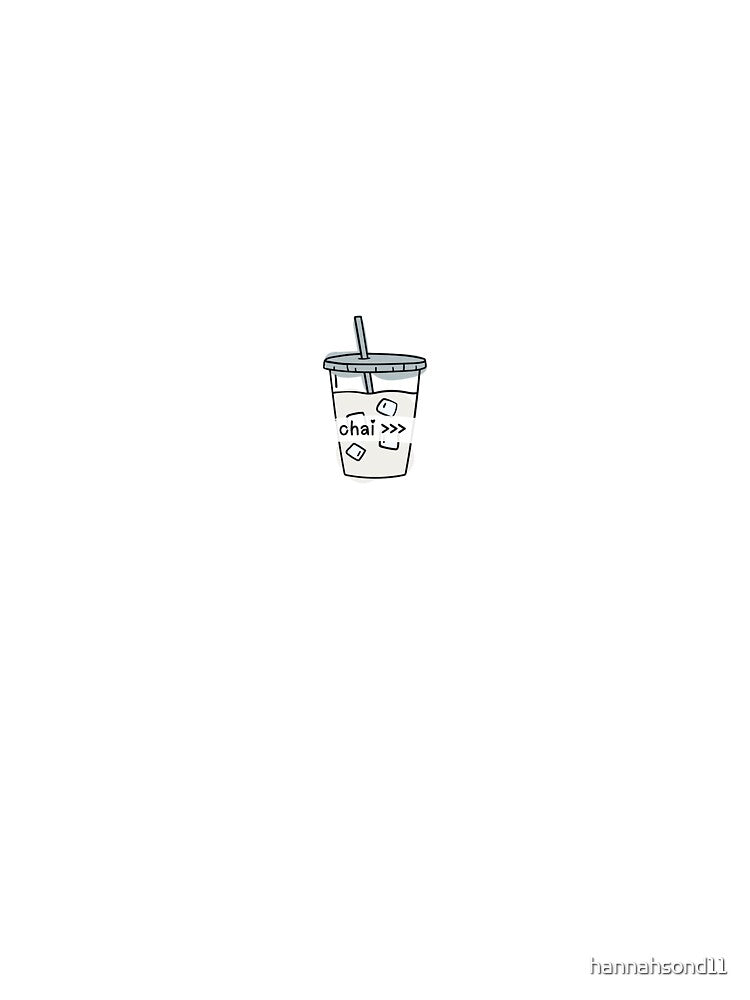 Chai >>> by hannahsond11 T-Shirts, Hoodie, Sweatshirt | BlankRebels.com (Image 3)