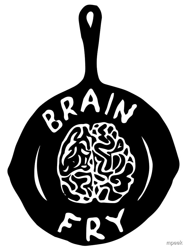 Brain Fry by mpeek T-Shirts, Hoodie, Sweatshirt | BlankRebels.com (Image 3)