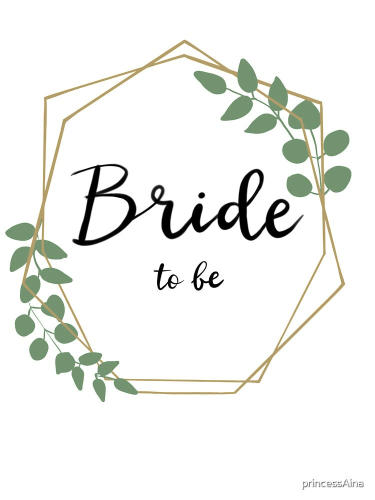 Bride To Be by princessAina T-Shirts, Hoodie, Sweatshirt | BlankRebels.com (Image 3)