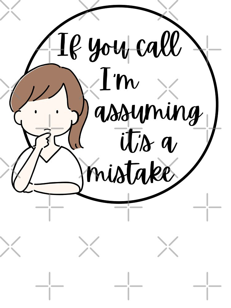 If You Call I’m Assuming It’s A Mistake - Funny Introvert Quote by Personal Echo T-Shirts, Hoodie, Sweatshirt (Image 3)