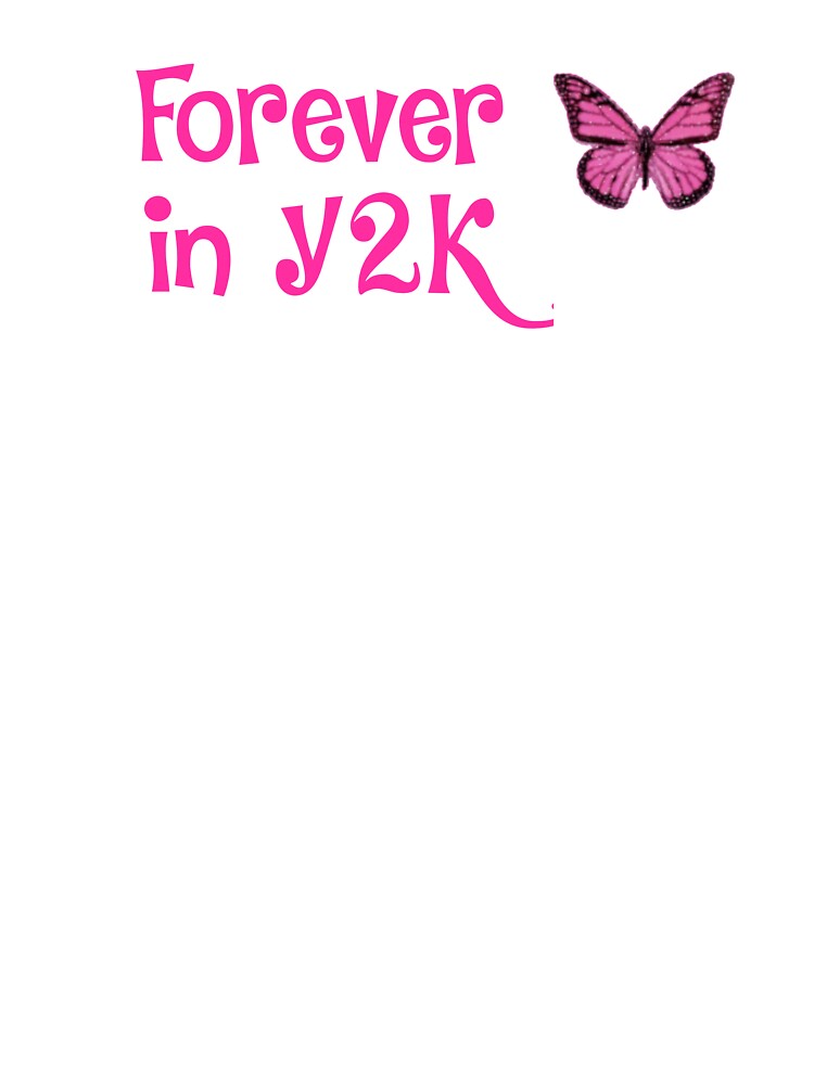 Forever in Y2K- that cute aesthetic by Zoe Robertson T-Shirts, Hoodie, Sweatshirt | BlankRebels.com (Image 3)
