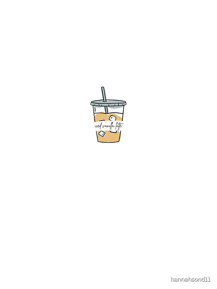 Iced vanilla latte by hannahsond11 T-Shirts, Hoodie, Sweatshirt | BlankRebels.com (Image 3)