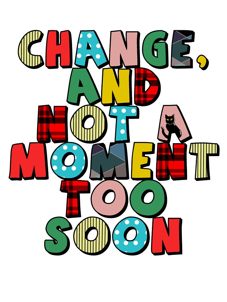 Change by Claire Gower T-Shirts, Hoodie, Sweatshirt | BlankRebels.com (Image 3)