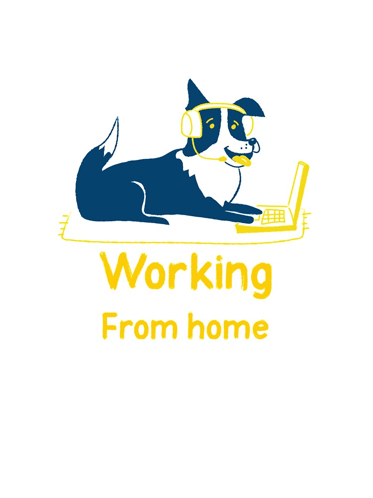 Working From Home Dog by HappyFunnyTees T-Shirts, Hoodie, Sweatshirt | BlankRebels.com (Image 3)