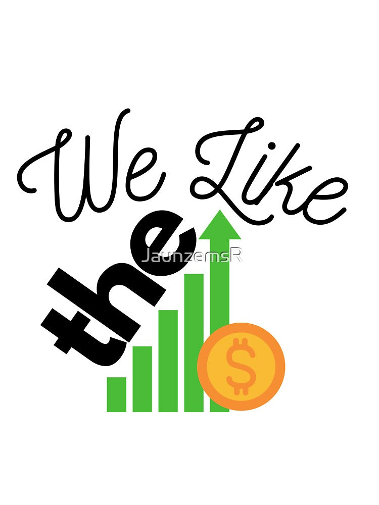 We Like The Stock by JaunzemsR T-Shirts, Hoodie, Sweatshirt | BlankRebels.com (Image 3)