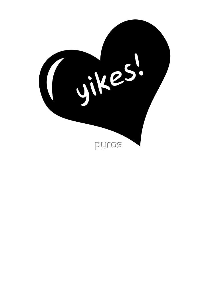 Yikes by pyros T-Shirts, Hoodie, Sweatshirt | BlankRebels.com (Image 3)