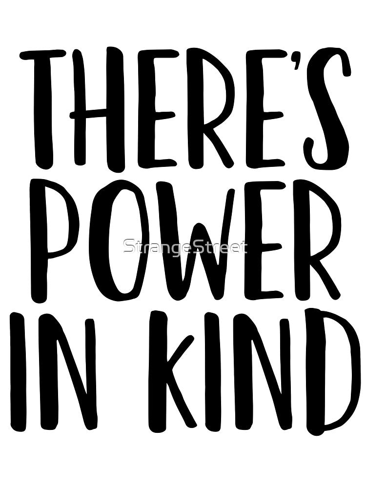 There'S Power Kind ~ Motivation Mantra T-Shirts, Hoodie, Sweatshirt